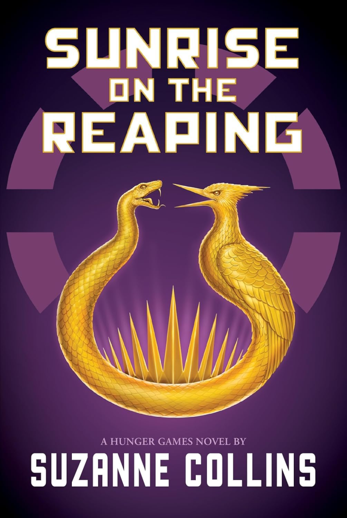 The Hunger Games: Sunrise on the Reaping by Suzanne Collins